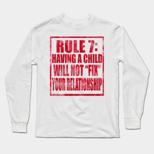 Two Sided Rule #7 Long Sleeve T-Shirt